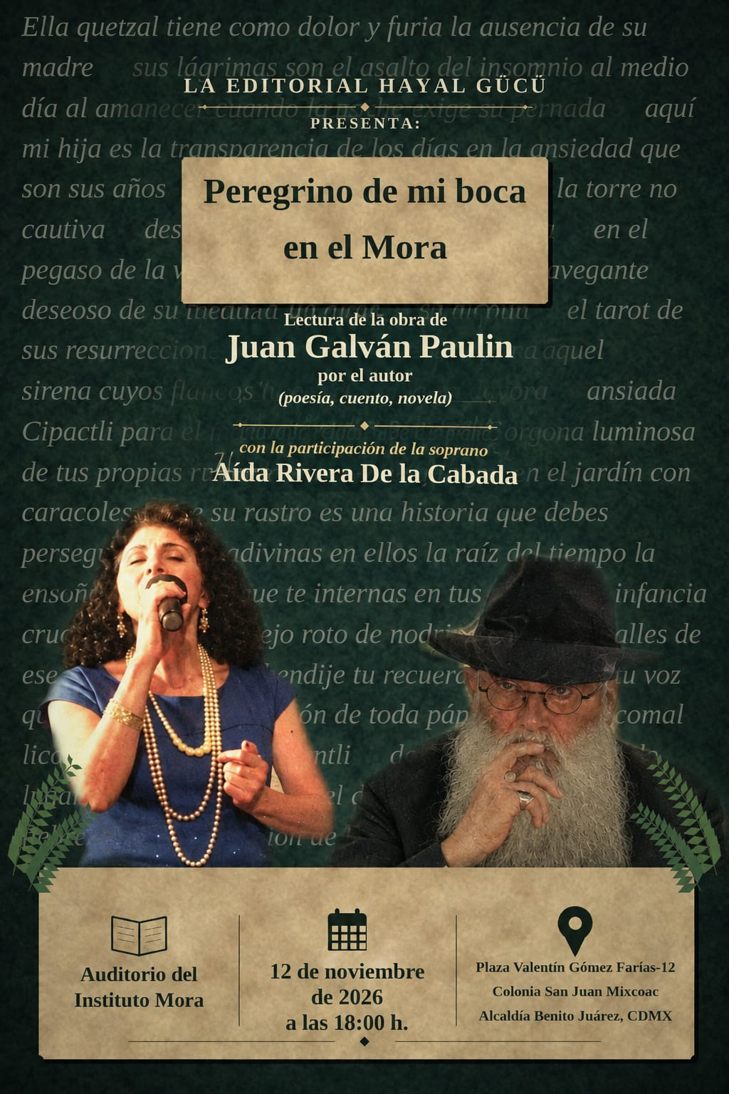 Cartel de Peregrino de mi boca en el Mora: Juan Galván Paulin y Aída Rivera de la Cabada, 12 de noviembre de 2026 a las 18:00 h.